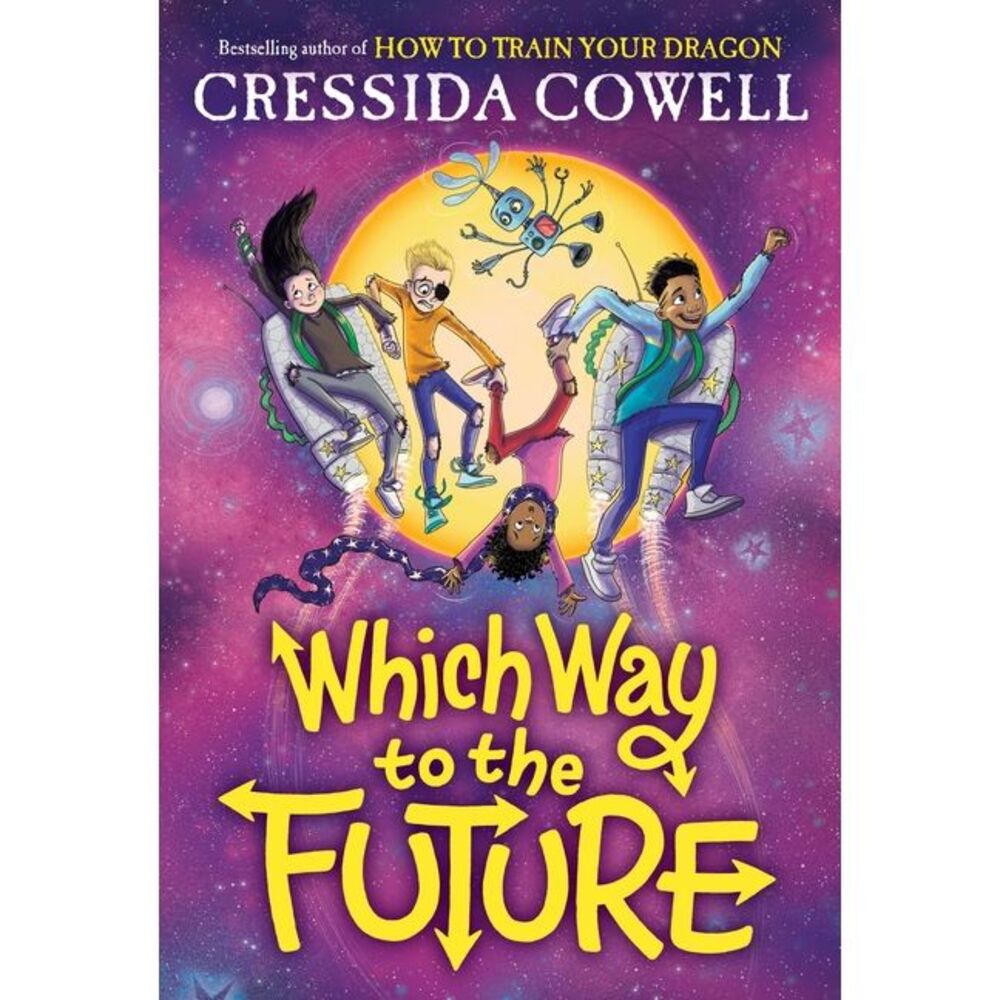 Which Way to the Future -- Cressida Cowell